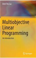 Multiobjective Linear Programming