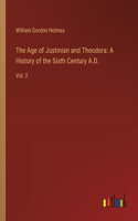 The Age of Justinian and Theodora