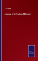 Manual of the Practice of Medicine