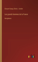 Les grands hommes de la France