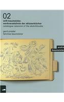 Willi Baumeister: Werkverzeichnis Der Skizzenbucher