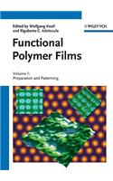 Functional Polymer Films, 2 Volume Set: Volume 1 Preparation and Patterning Volume 2 Characterization and Applications