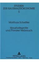 Haushaltsgroee und Privater Verbrauch: Zum Einfluß Einer Steigenden Kinderzahl Auf Den Privaten Verbrauch
