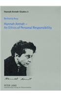 Hannah Arendt - An Ethics of Personal Responsibility