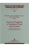 Historical Englishes in Varieties of Texts and Contexts