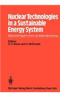 Nuclear Technologies in a Sustainable Energy System