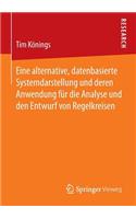 Eine alternative, datenbasierte Systemdarstellung und deren Anwendung für die Analyse und den Entwurf von Regelkreisen: (German)