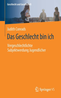 Das Geschlecht Bin Ich