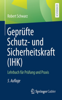 Geprüfte Schutz- Und Sicherheitskraft (Ihk)