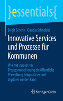 Innovative Services Und Prozesse Für Kommunen