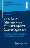 Motivationale Determinanten Der Wertschöpfung Durch Customer Engagement