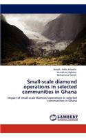 Small-scale diamond operations in selected communities in Ghana