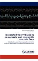 Integrated floor vibrations on concrete and composite concrete floor