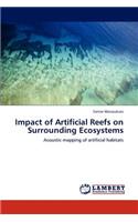Impact of Artificial Reefs on Surrounding Ecosystems