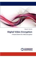 Digital Video Encryption