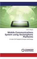Mobile Communications System using Stratospheric Platforms