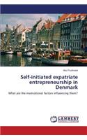 Self-initiated expatriate entrepreneurship in Denmark