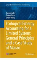 Ecological Emergy Accounting for a Limited System: General Principles and a Case Study of Macao