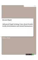 Advanced legal writing. Case about hostile work environment and sexual harassment