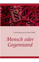 Mensch Oder Gegenstand: (German)