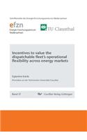 Incentives to value the dispatchable fleet's operational flexibility across energy markets
