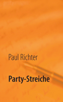 Party-Streiche