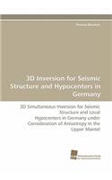 3D Inversion for Seismic Structure and Hypocenters in Germany