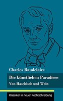 Die künstlichen Paradiese