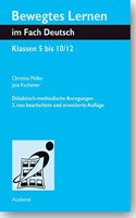 Bewegtes Lernen Im Fach Deutsch: Klassen 5 Bis 10/12. Didaktisch-Methodische Anregungen
