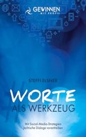 Worte als Werkzeug