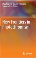 New Frontiers in Photochromism: (English)