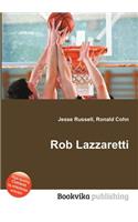 Rob Lazzaretti: (English)