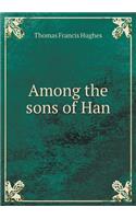 Among the Sons of Han