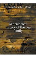 Genealogical History of the Lee Family