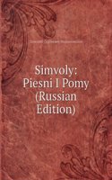 SIMVOLY PIESNI I POMY RUSSIAN EDITION