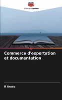 Commerce d'exportation et documentation