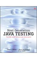 Next Generation Java Testing: Testing And Advanced Concepts