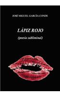 Lápiz rojo (poesía subliminal)