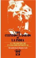 101 Cuentos Clasicos de la India: La Tradicion de un Legado Espiritual(16 Arca de Sabiduria)