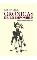 Cronicas de Lo Imposible: (Spanish)