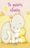 Te quiero, abuela (Mi querida familia) (Spanish Edition)