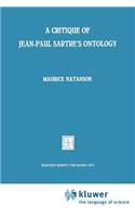 Critique of Jean-Paul Sartre's Ontology