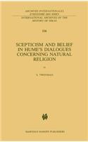 Scepticism and Belief in Hume's Dialogues Concerning Natural Religion