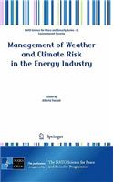 Management of Weather and Climate Risk in the Energy Industry