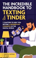 incredible handbook to Texting and Tinder