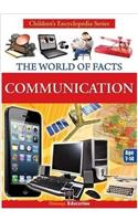 THE WORLD OF FACTS - COMMUNICATION (PB)....Orange Edu.
