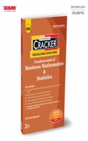 Taxmann's CRACKER for Fundamentals of Business Mathematics & Statistics (Paper 3 | FBMS/Maths) â€“ Past Exam Questions & Answers | Tabular Summaries | 950+ MCQs | CMA Foundation | June/Dec. 2025 Exam
