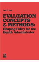 Evaluation Concepts & Methods