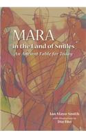 Mara in the Land of Smiles: An Ancient Fable for Today