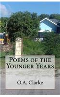 Poems of the Younger Years